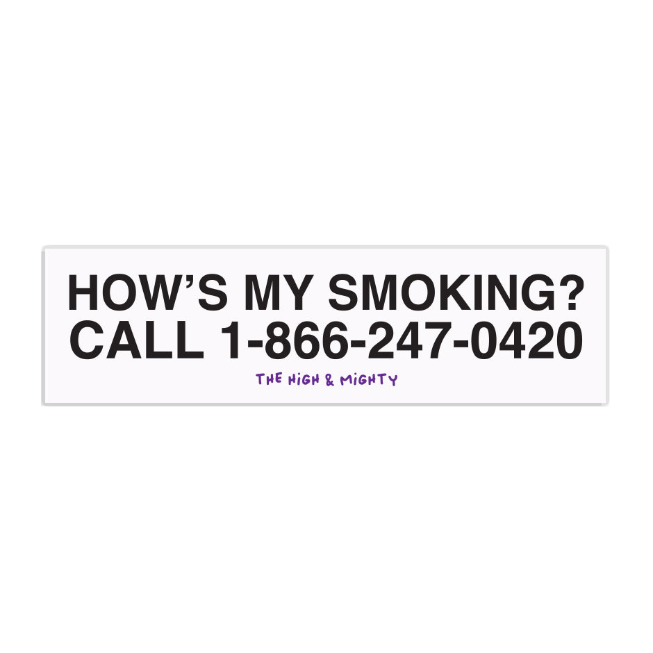 white sticker with writing that says How's my smoking? Call 1-866-247-0420