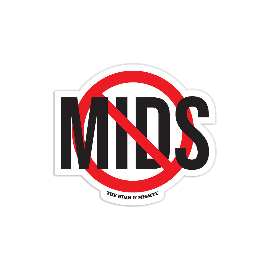 die cut sticker with red circle and slash out the word mids